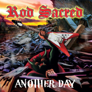 Rod Sacred – Another Day (Vinile)